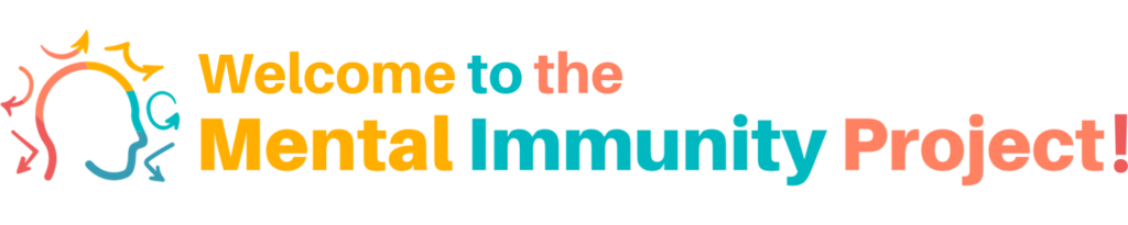 Mental Immunity Project multicolored head logo with arrows; Welcome to the Mental Immunity Project!