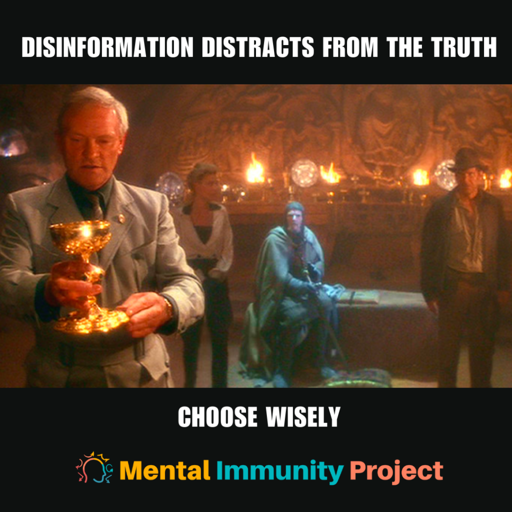 Disinformation distracts from the truth
Choose wisely